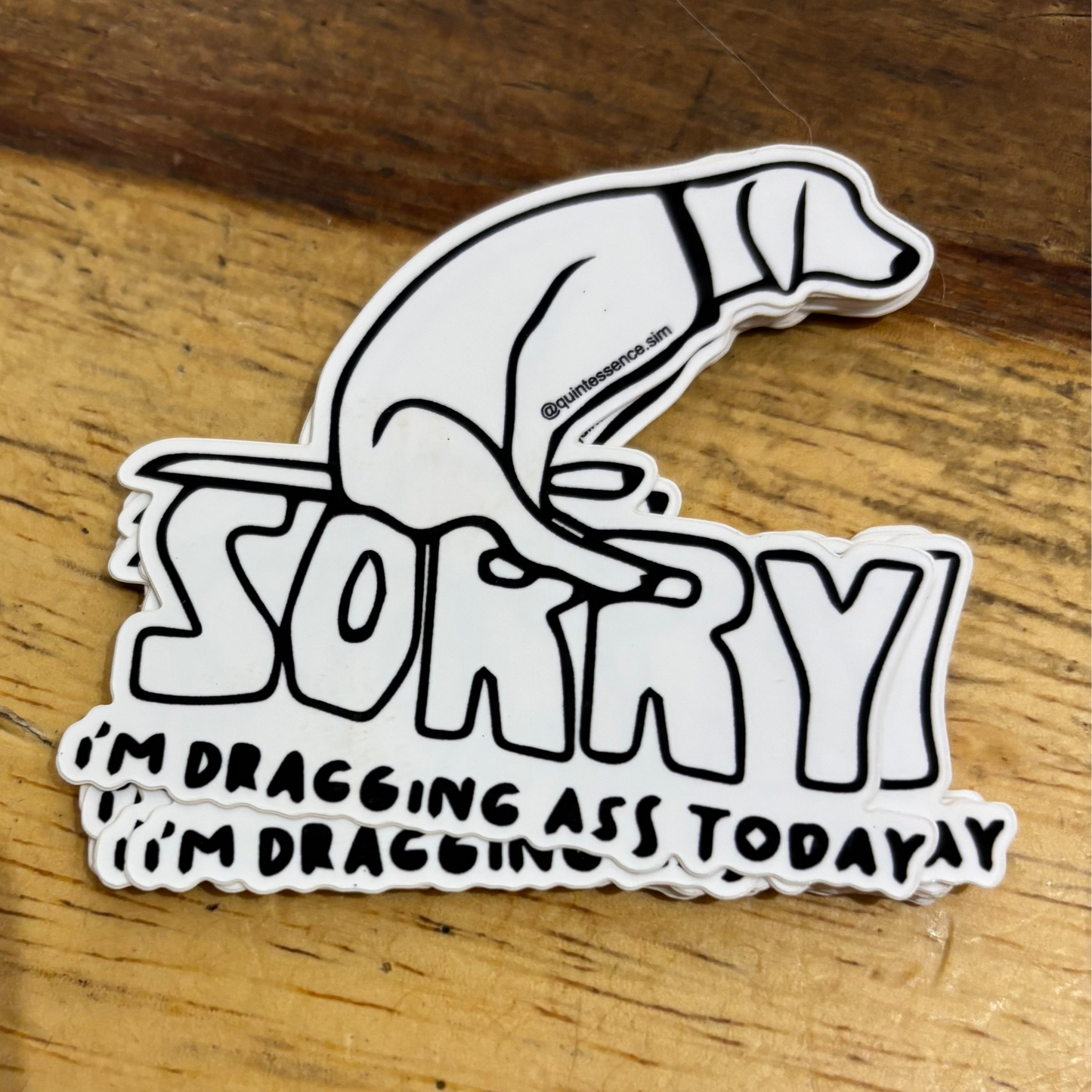 Sorry I'm Dragging Sticker