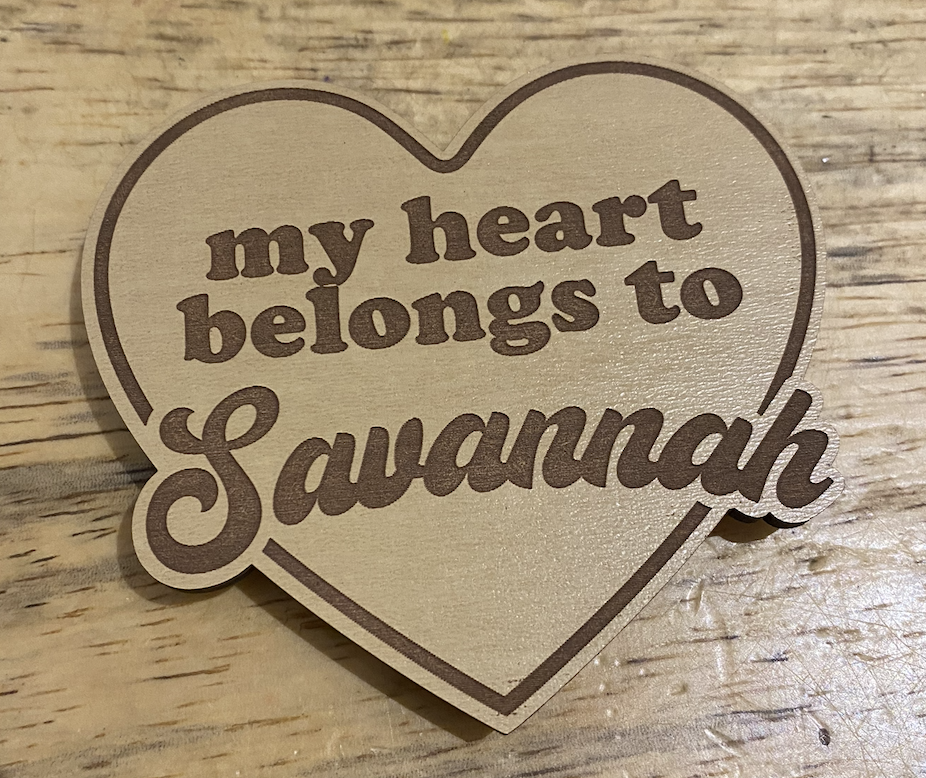 My Heart Belongs To Savannah Wood Magnet