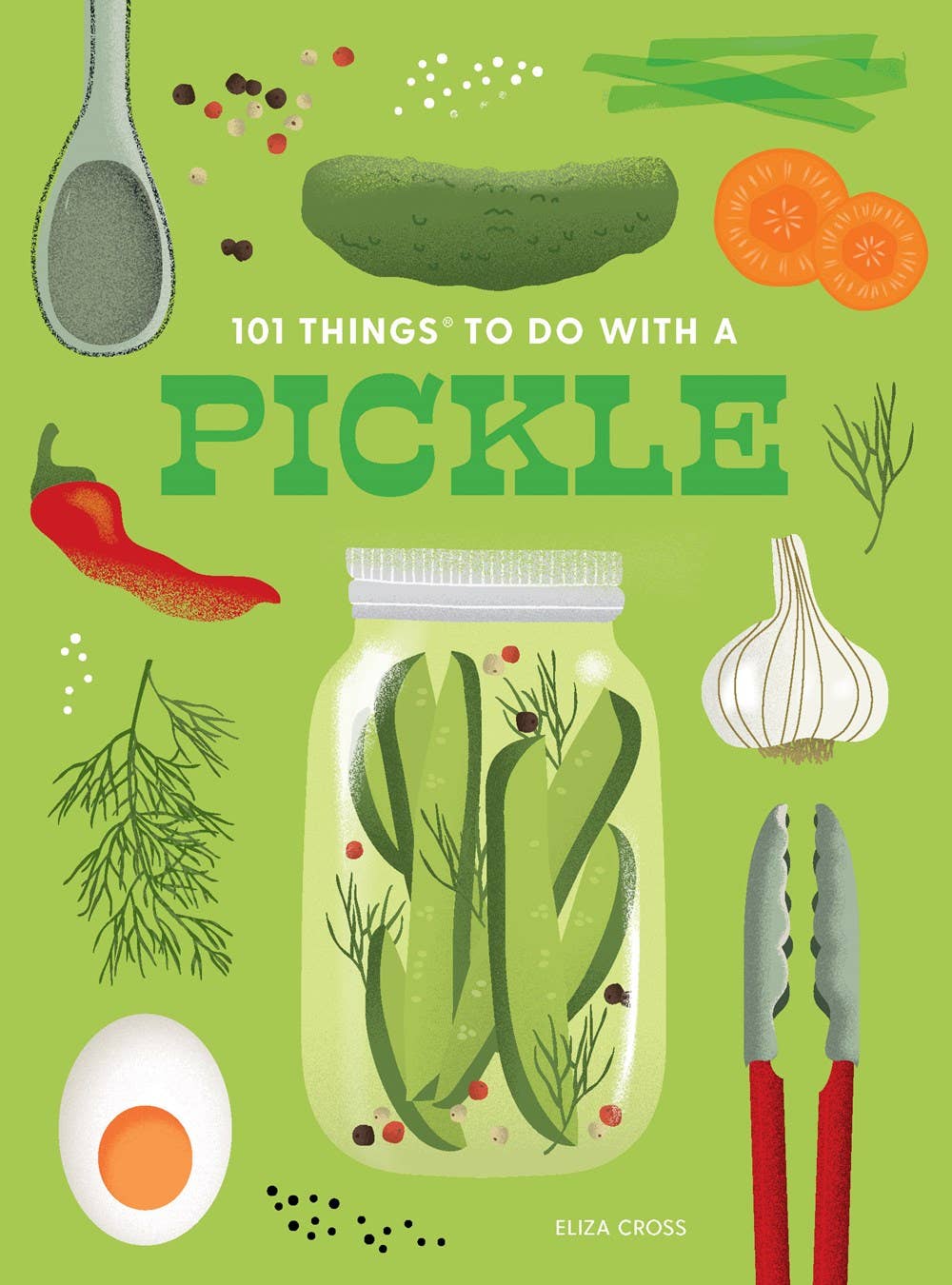 101 Things to Do With a Pickle