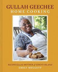 Gullah Geechee Home Cooking Book