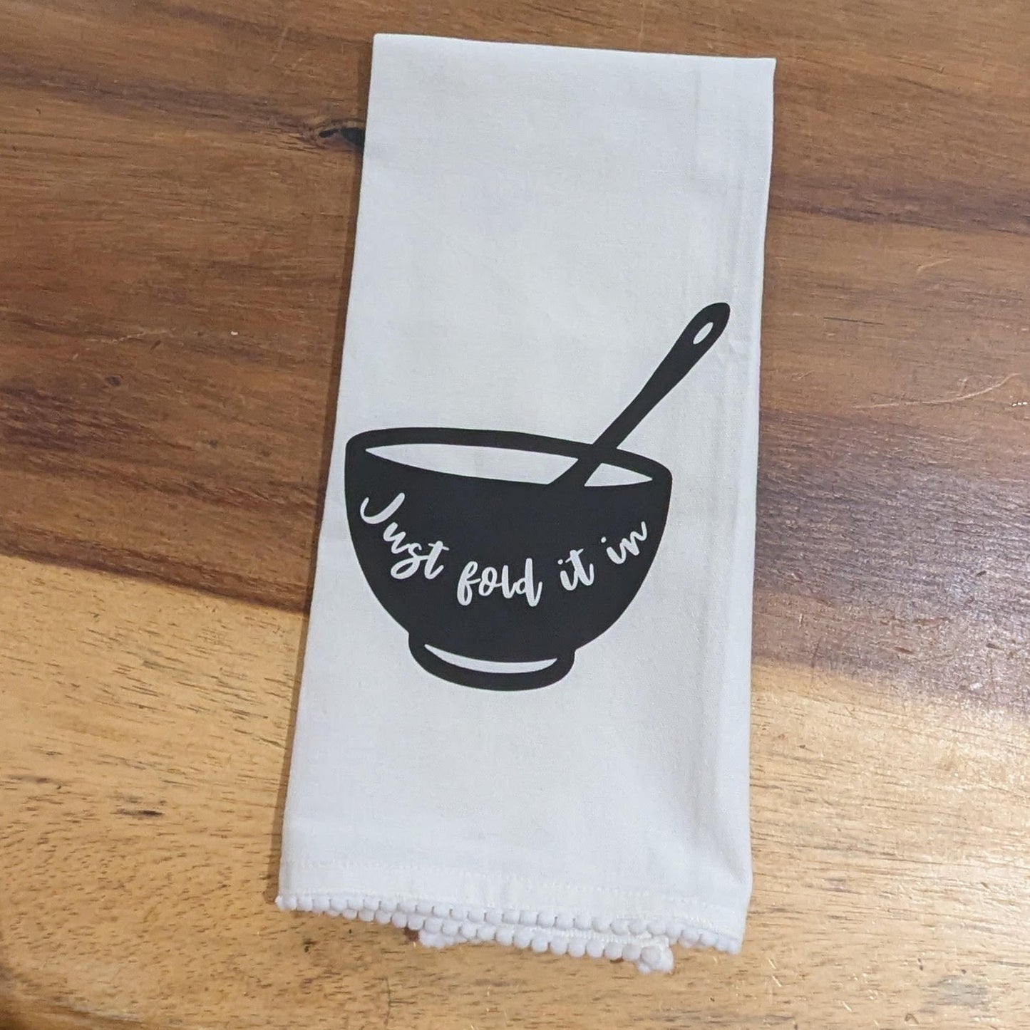 Just Fold It In Tea Towel