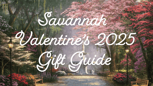 Savannah Valentine’s Gift Guide