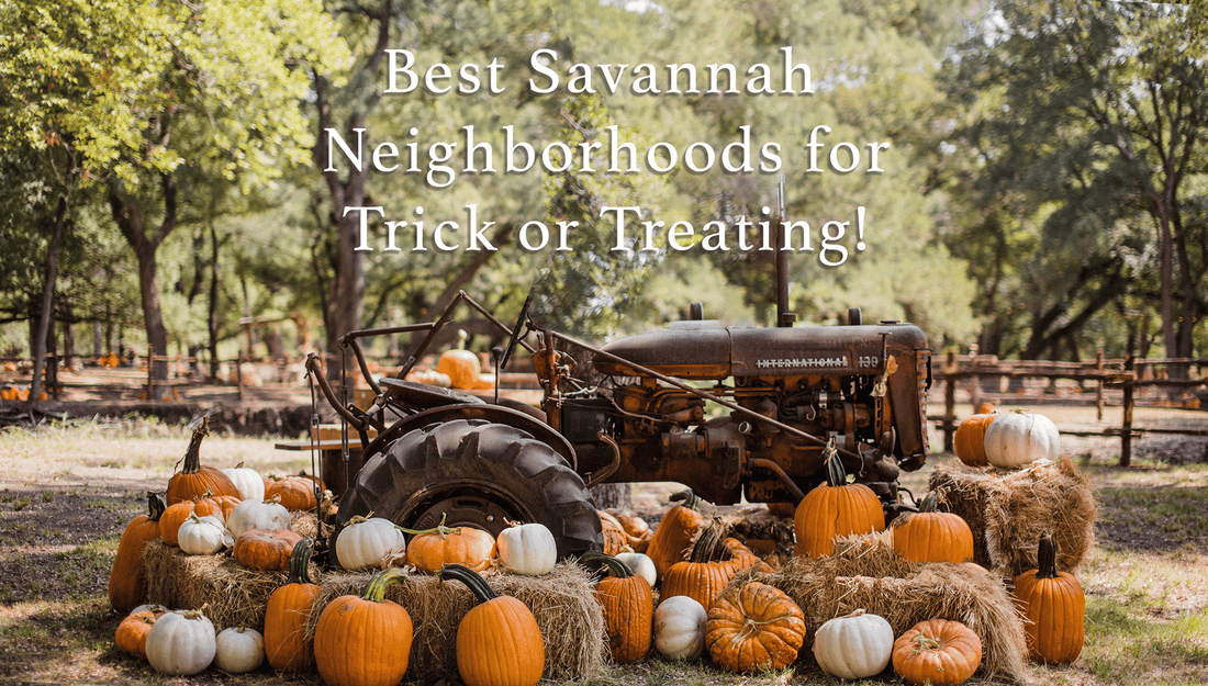 Best Neighborhoods in Savannah for Trick-or-Treating