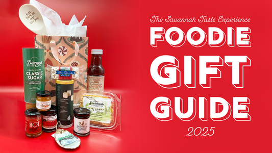🎁 Savannah Taste Experience’s 2025 Holiday Foodie Gift Guide 🎁