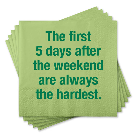Funny Cocktail Napkins - The first 5 days
