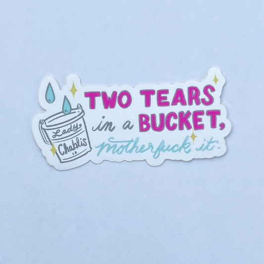 Two Tears in a Bucket