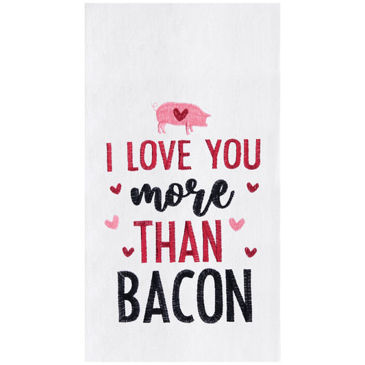 Valentine's Day Love You More Than Bacon Kitchen Towel