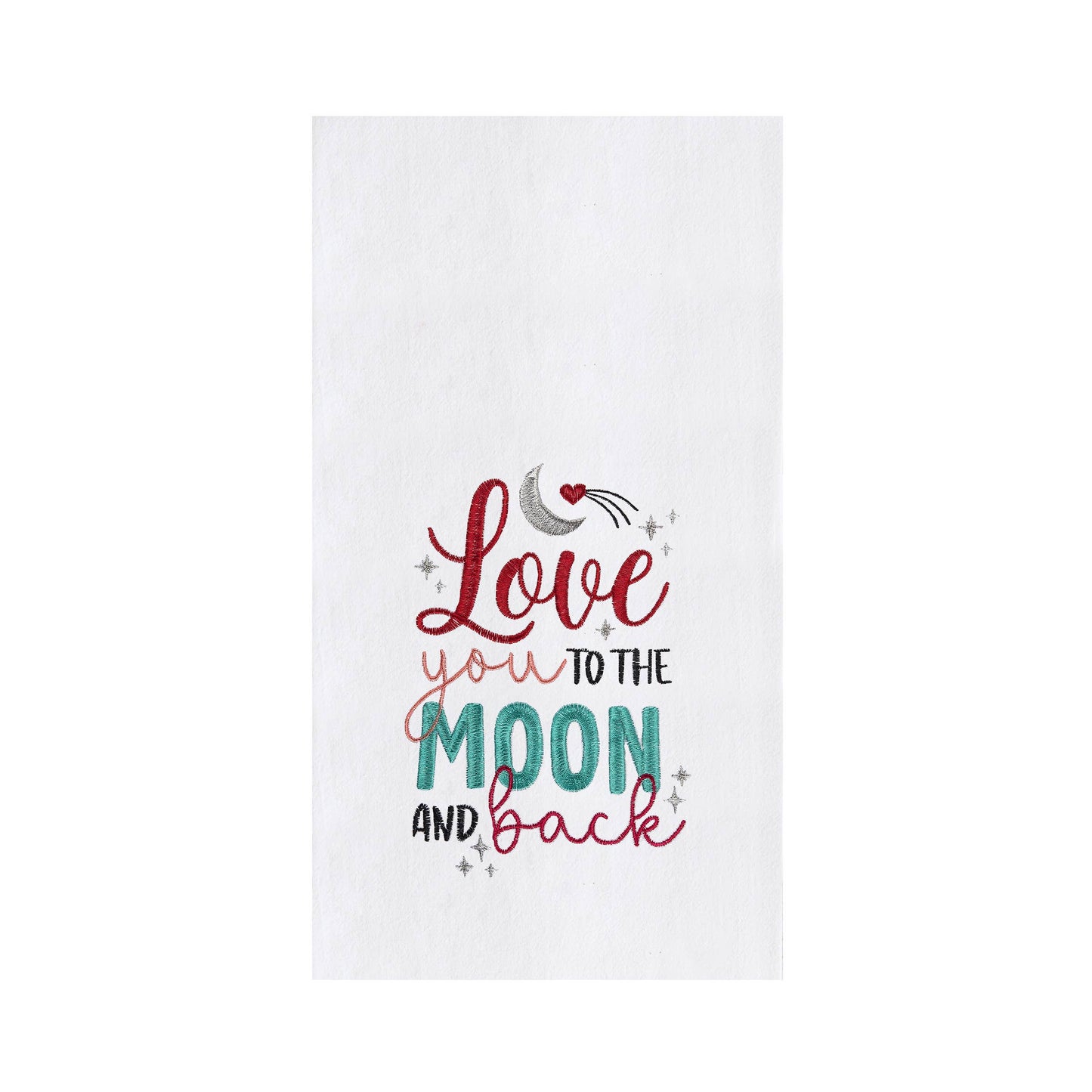 Love You To The Moon And Back Kitchen Towel