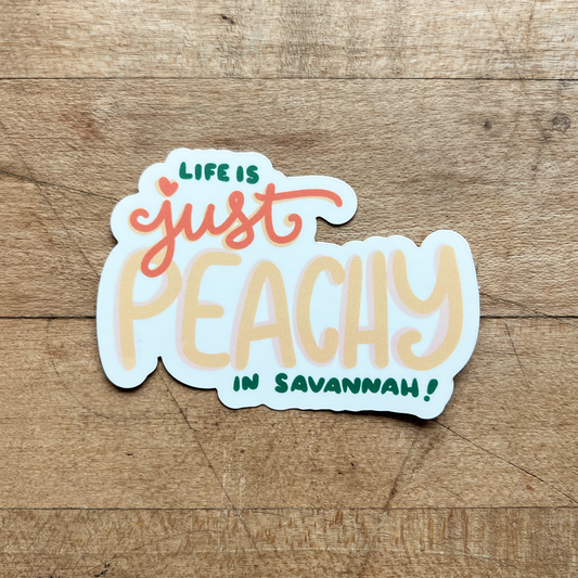 Life's Just Peachy Savannah Sticker