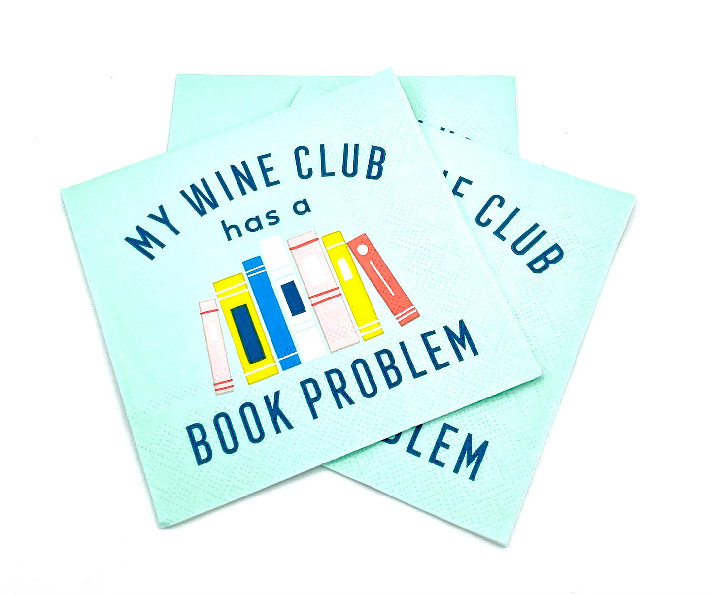 My Wine Club Has A Book Problem Napkins
