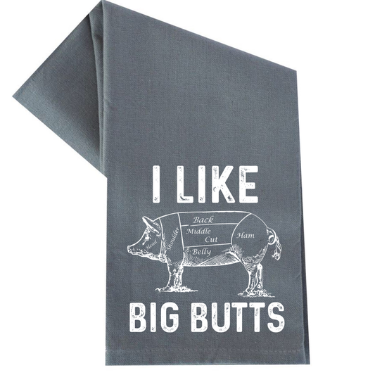 I Like Big Butts BBQ Tea Towel
