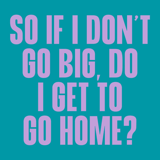 Go Big Go Home Cocktail Napkins