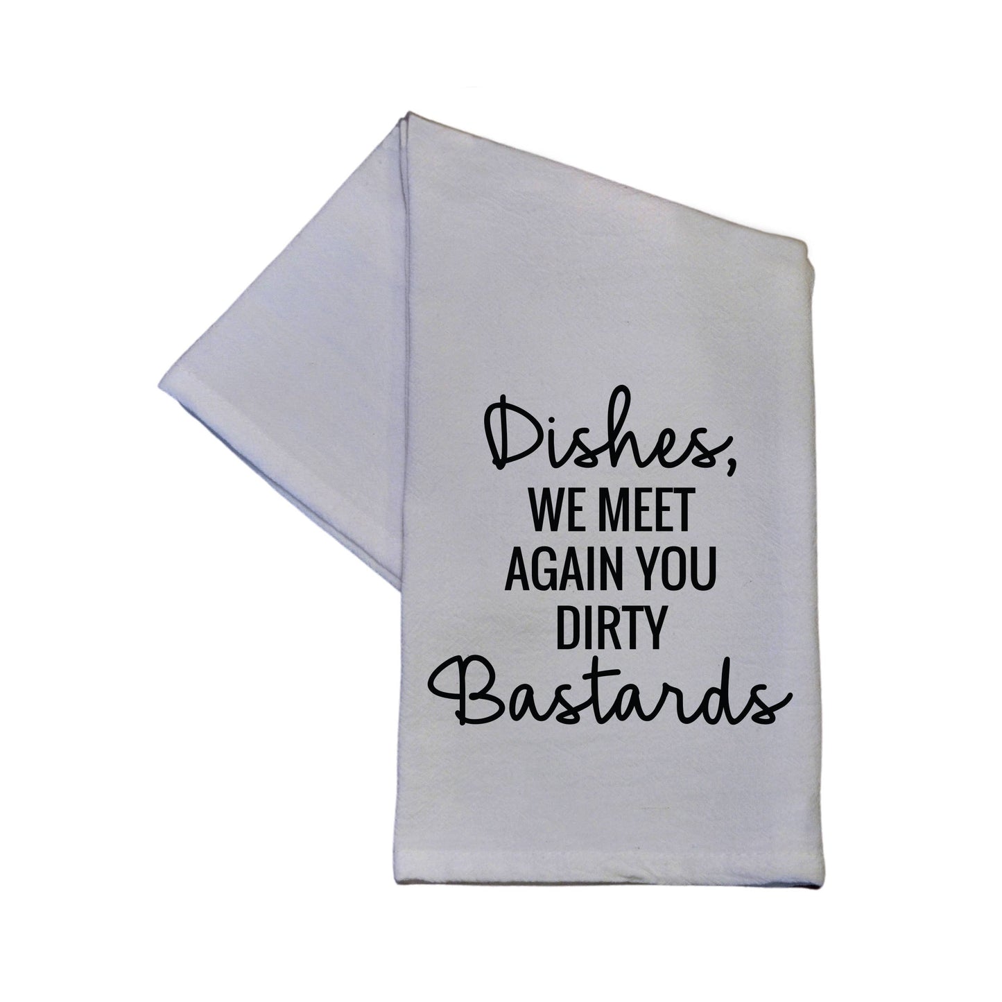 Dishes We Meet Again Towel