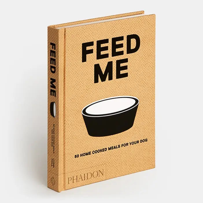 Feed Me 50 home cooked meals for dogs